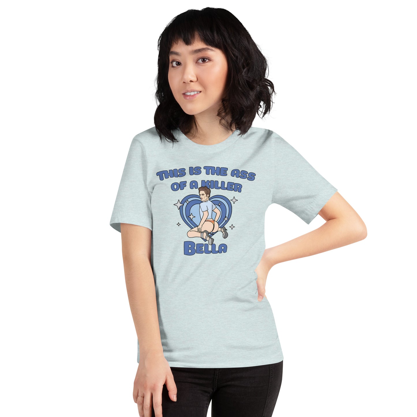 This is the A** Of A Killer Bella Humor Unisex t-shirt