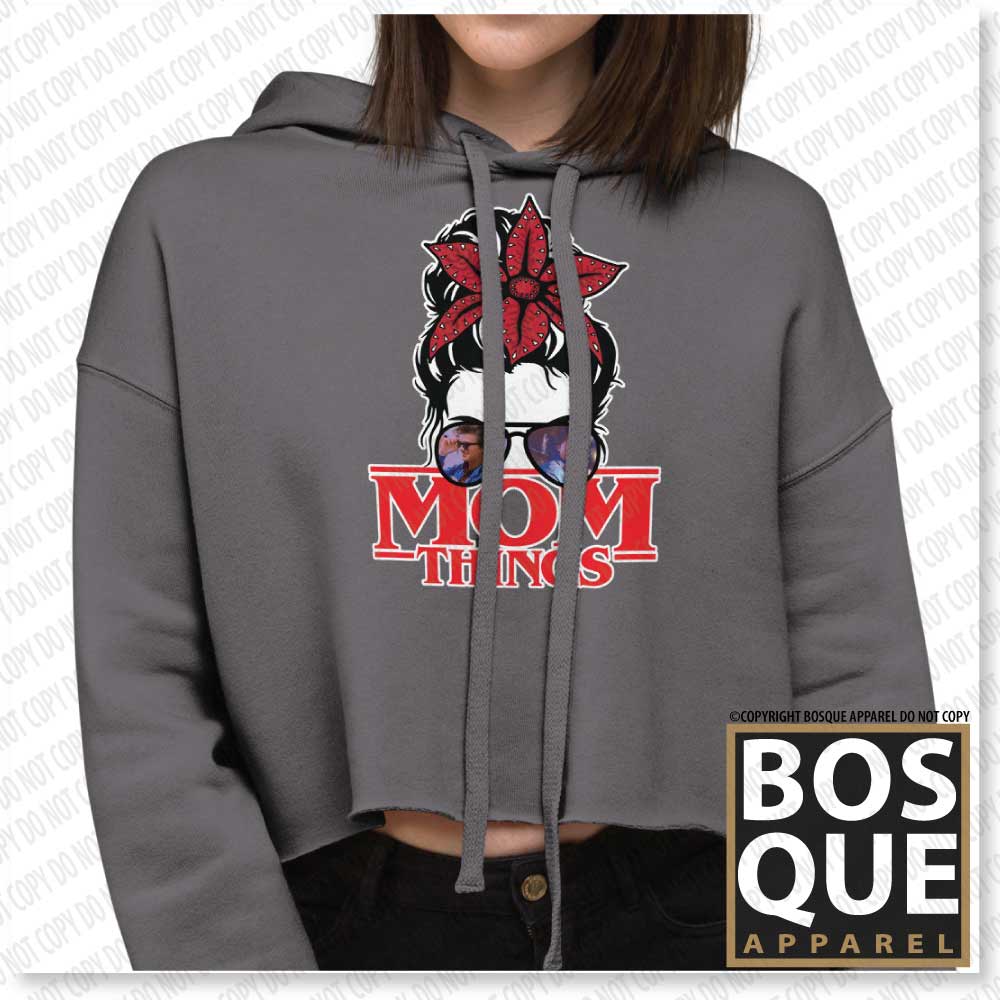 Mom Things Stranger Messy Demo Bun Steve Comfy Crop Hoodie