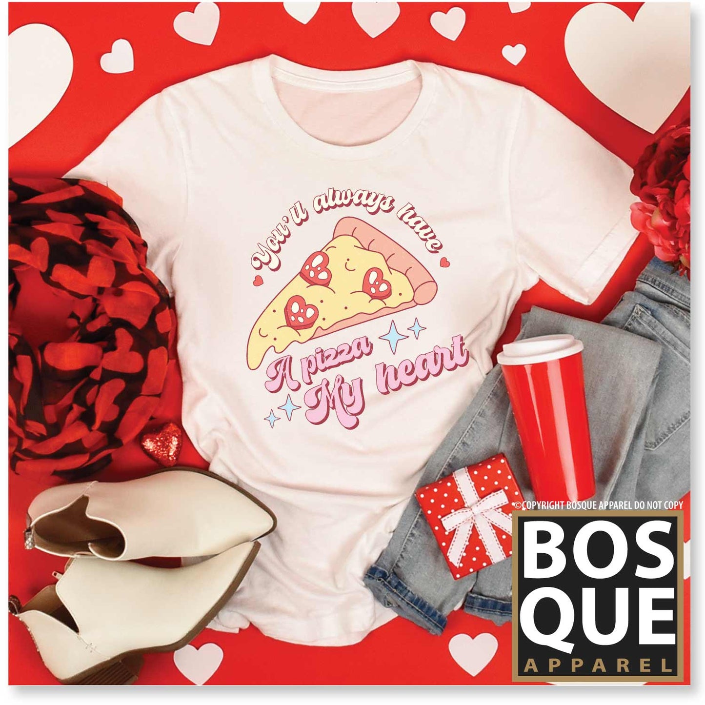 You'll Always Have A Pizza My Heart Valentines Day Unisex t-shirt