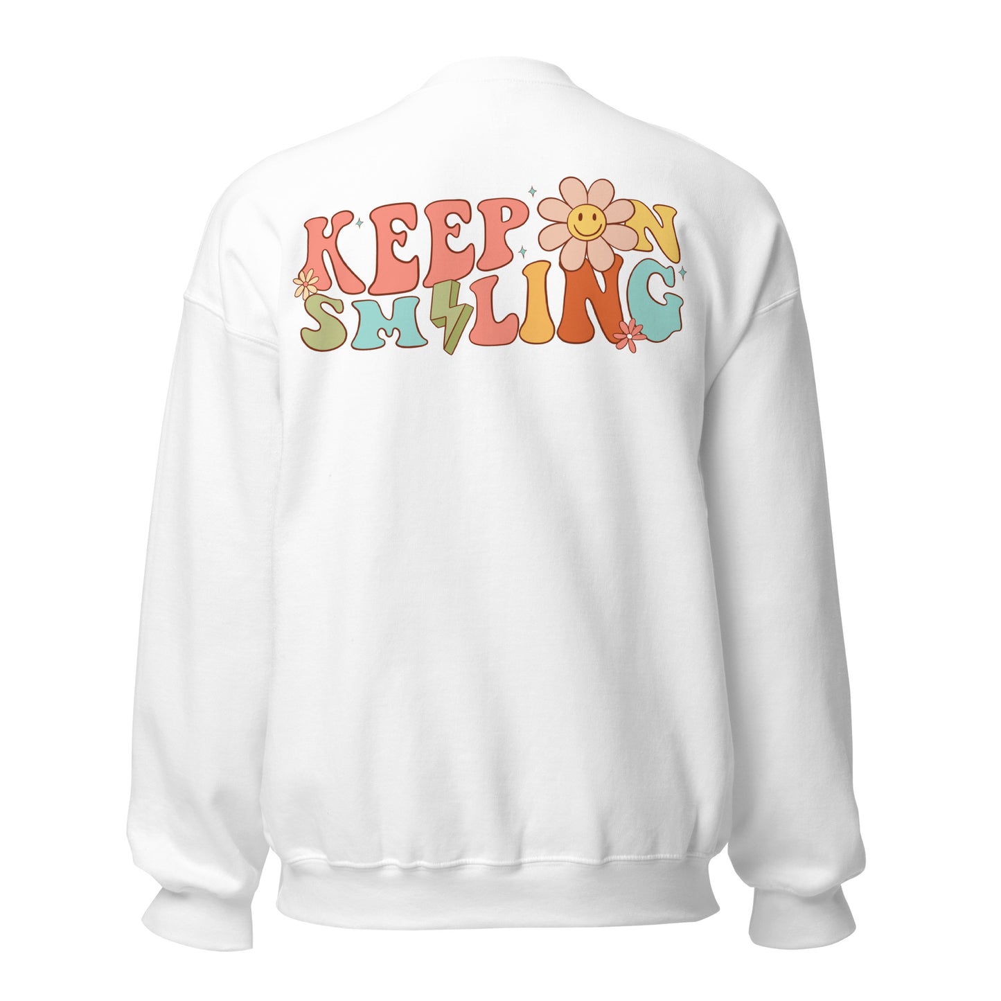 Keep Smiling Hippie Retro Flower Unisex Sweatshirt