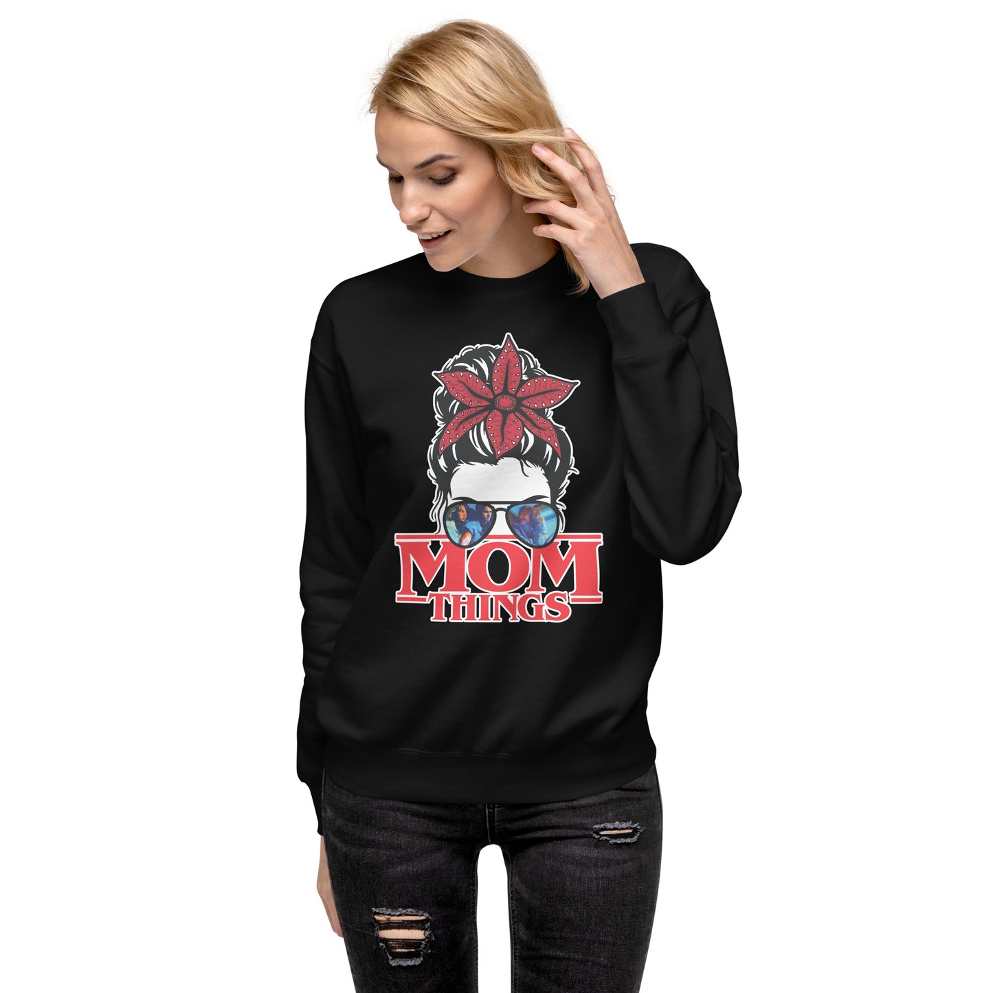 Mom Things Stranger Demo Bun Eddie Steve Robin Comfy Unisex Premium Sweatshirt