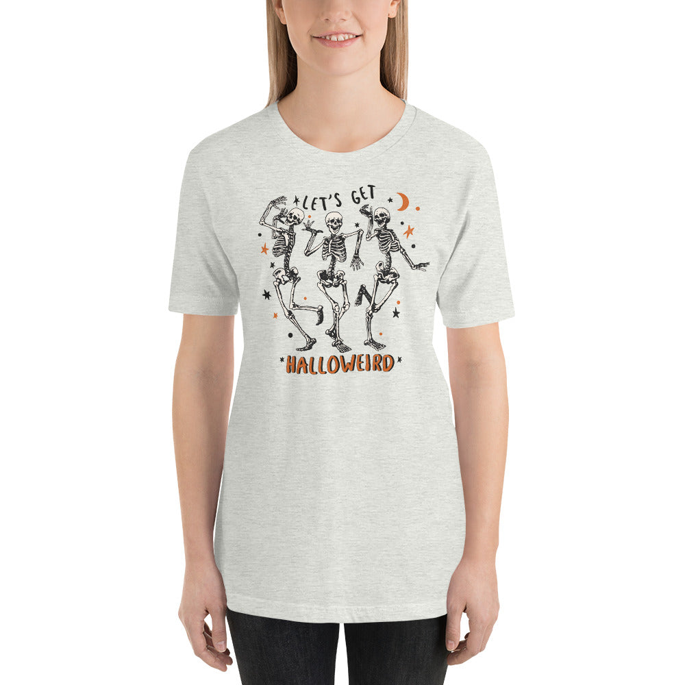 Let's Get Halloweird Skeleton Dance Halloween Vibes Unisex t-shirt