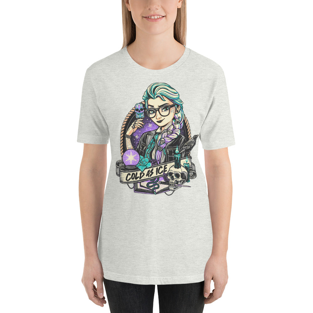 Cold As Ice Princess Unisex t-shirt