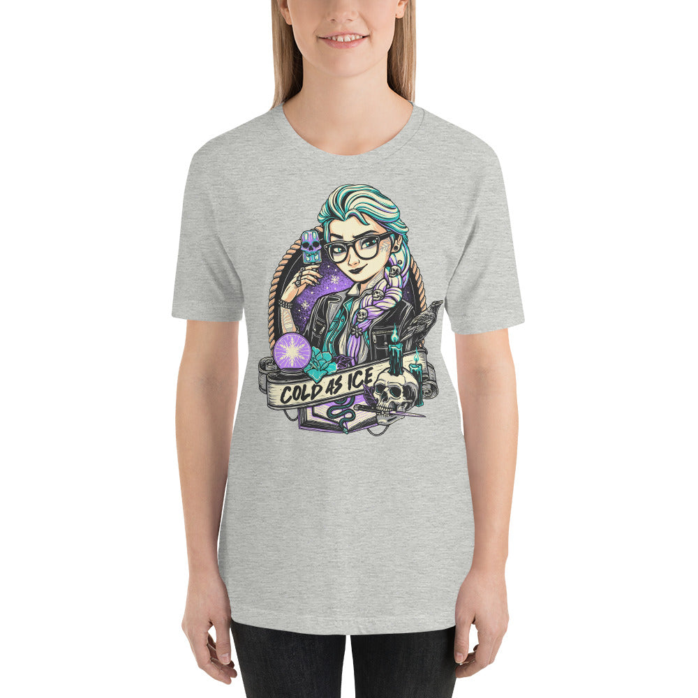 Cold As Ice Princess Unisex t-shirt