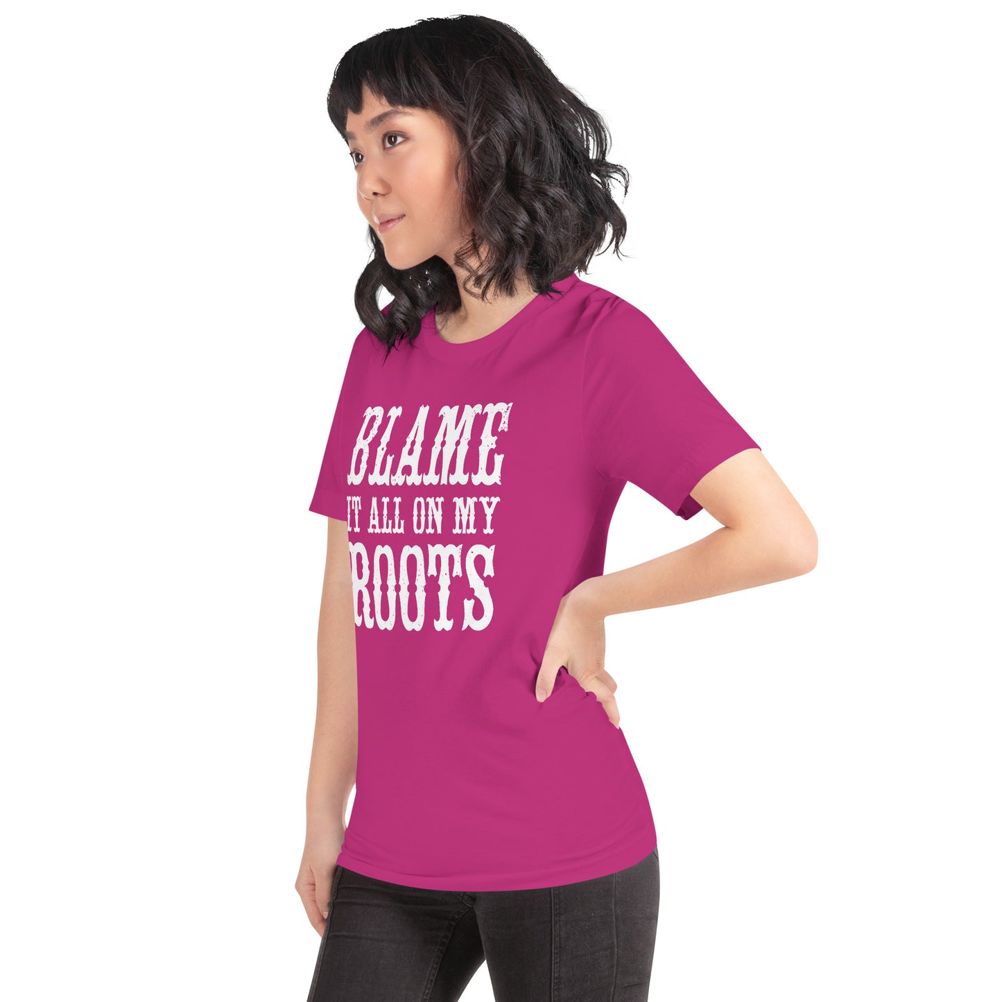 Blame it on my Roots Unisex t-shirt