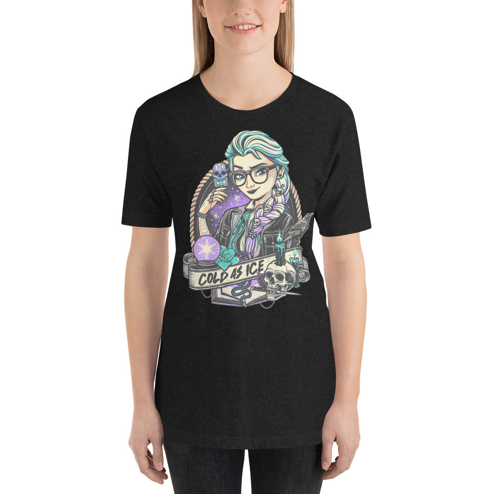 Cold As Ice Princess Unisex t-shirt