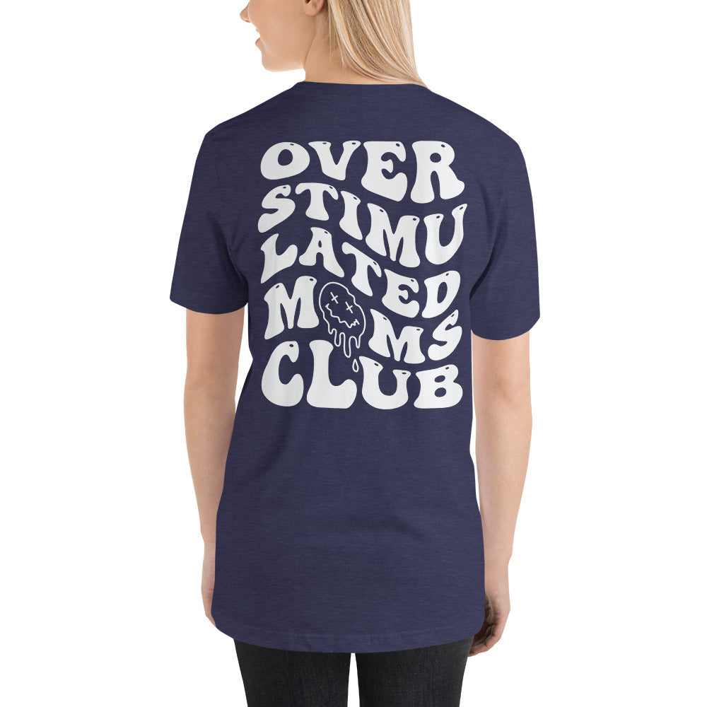 Overstimulated Moms Club with Pocket Smiley Unisex t-shirt