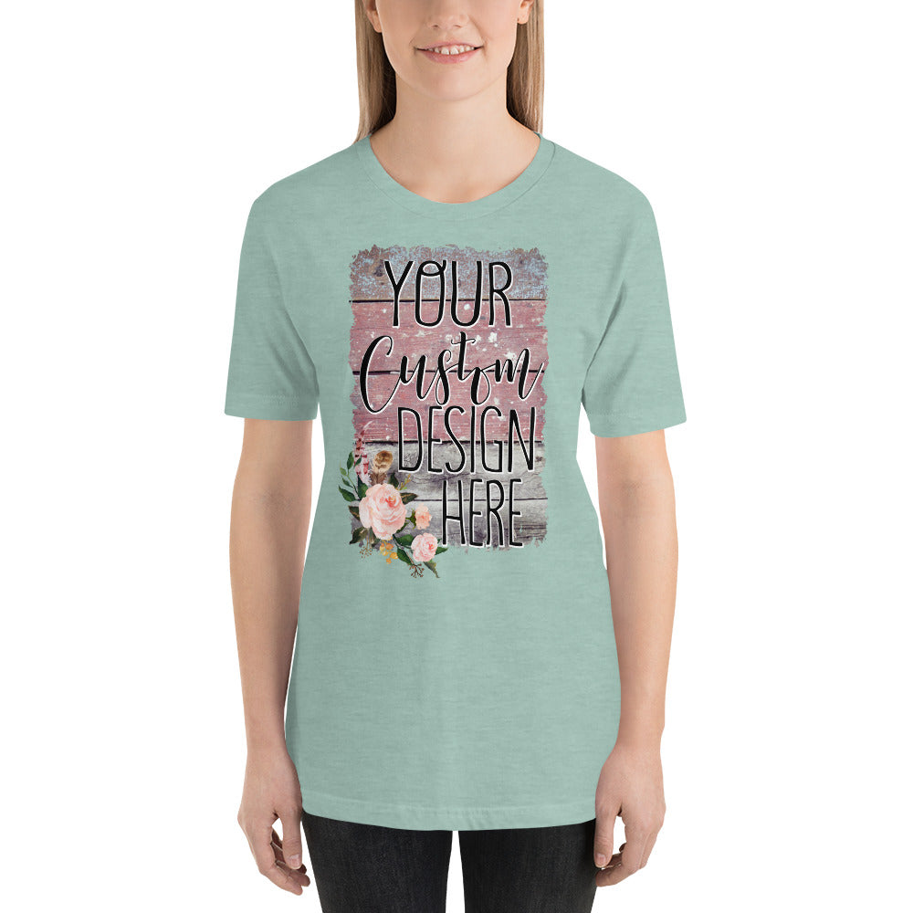 Your Custom Own Custom Design Unisex t-shirt