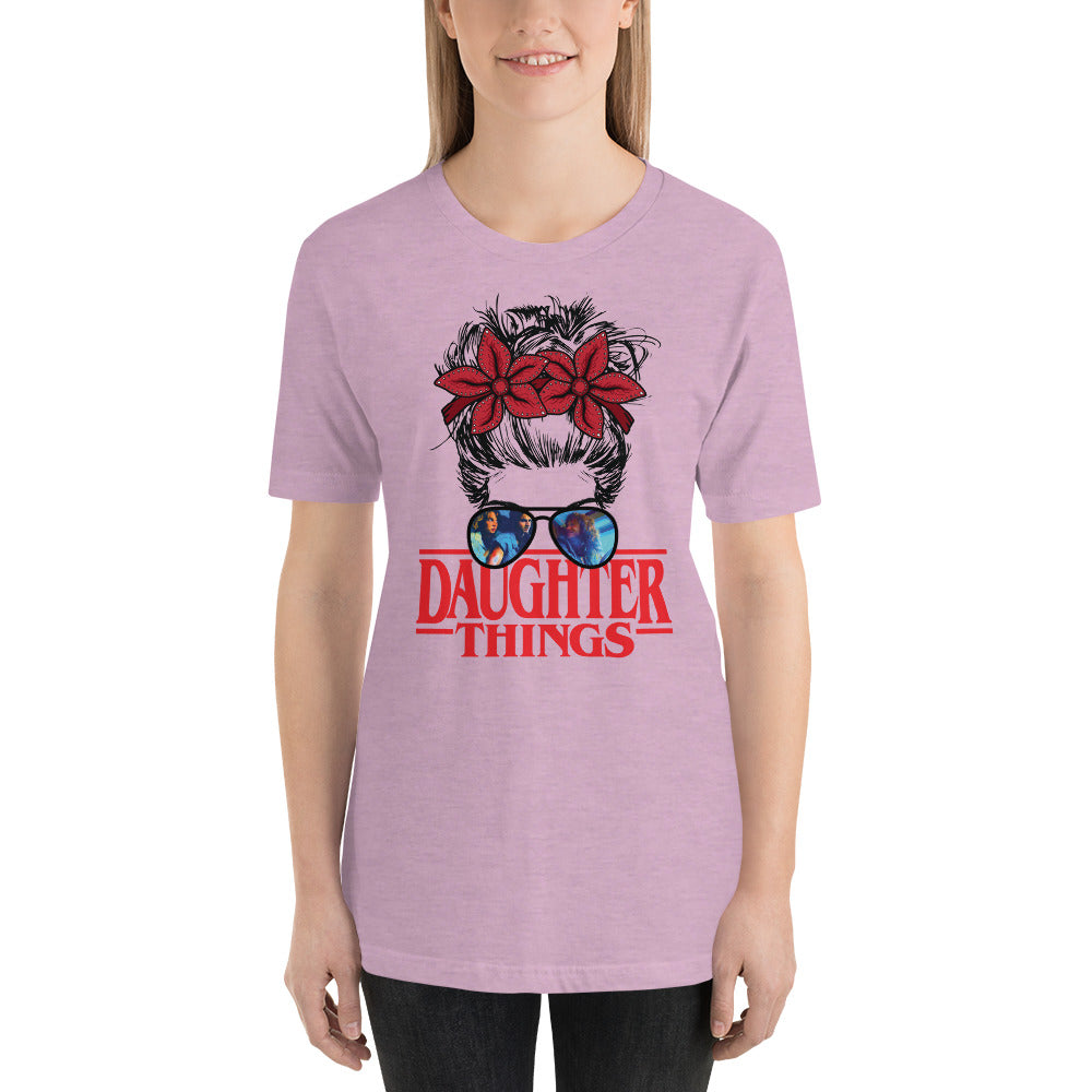 Daughter Things Messy Stranger Bun Halloween Horror Unisex t-shirt