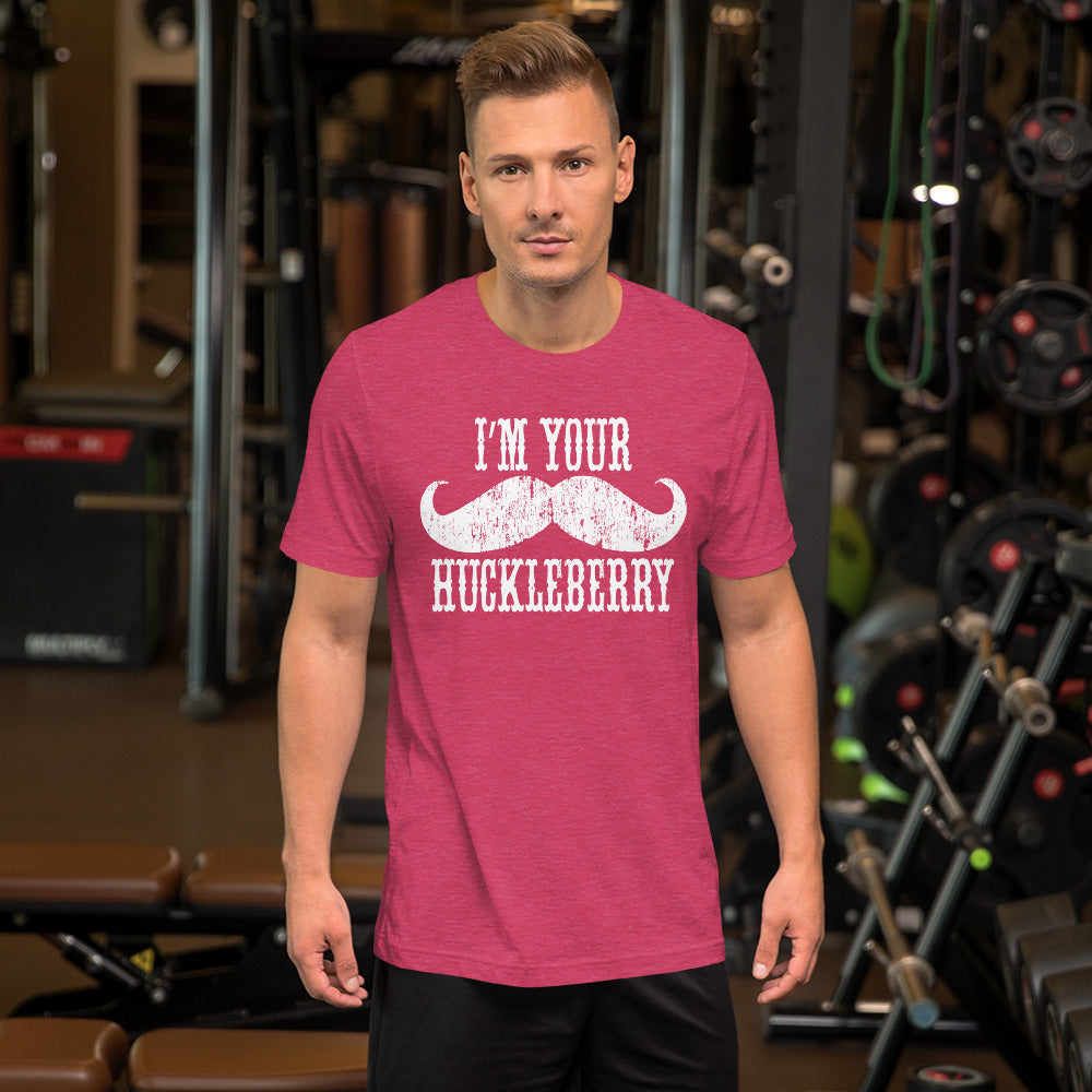 I'm Your Huckleberry Country Unisex t-shirt