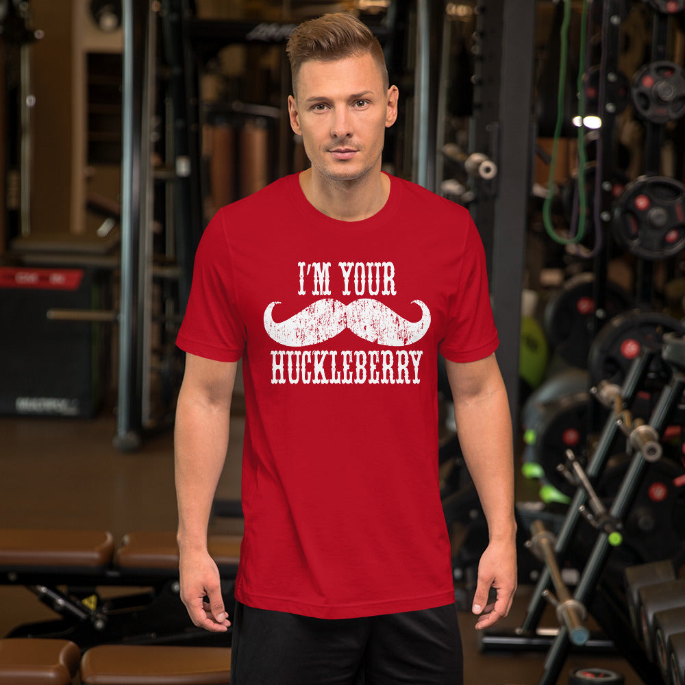 I'm Your Huckleberry Country Unisex t-shirt