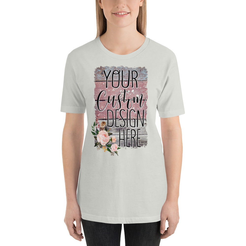 Your Custom Own Custom Design Unisex t-shirt