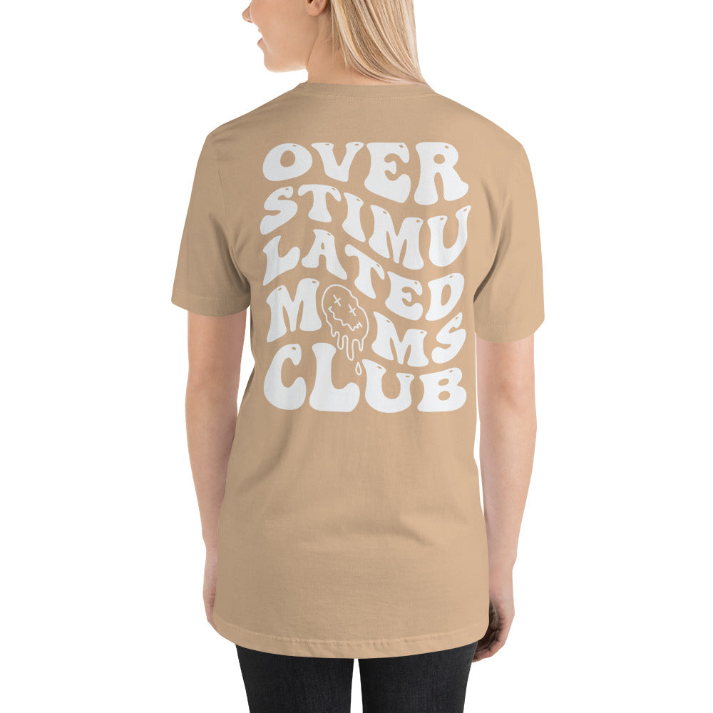 Overstimulated Moms Club with Pocket Smiley Unisex t-shirt