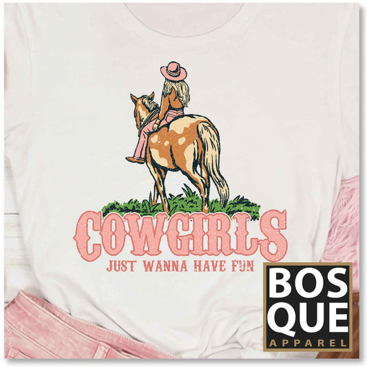Cowgirls Just Want to Have Fun Country Western Southern Unisex t-shirt