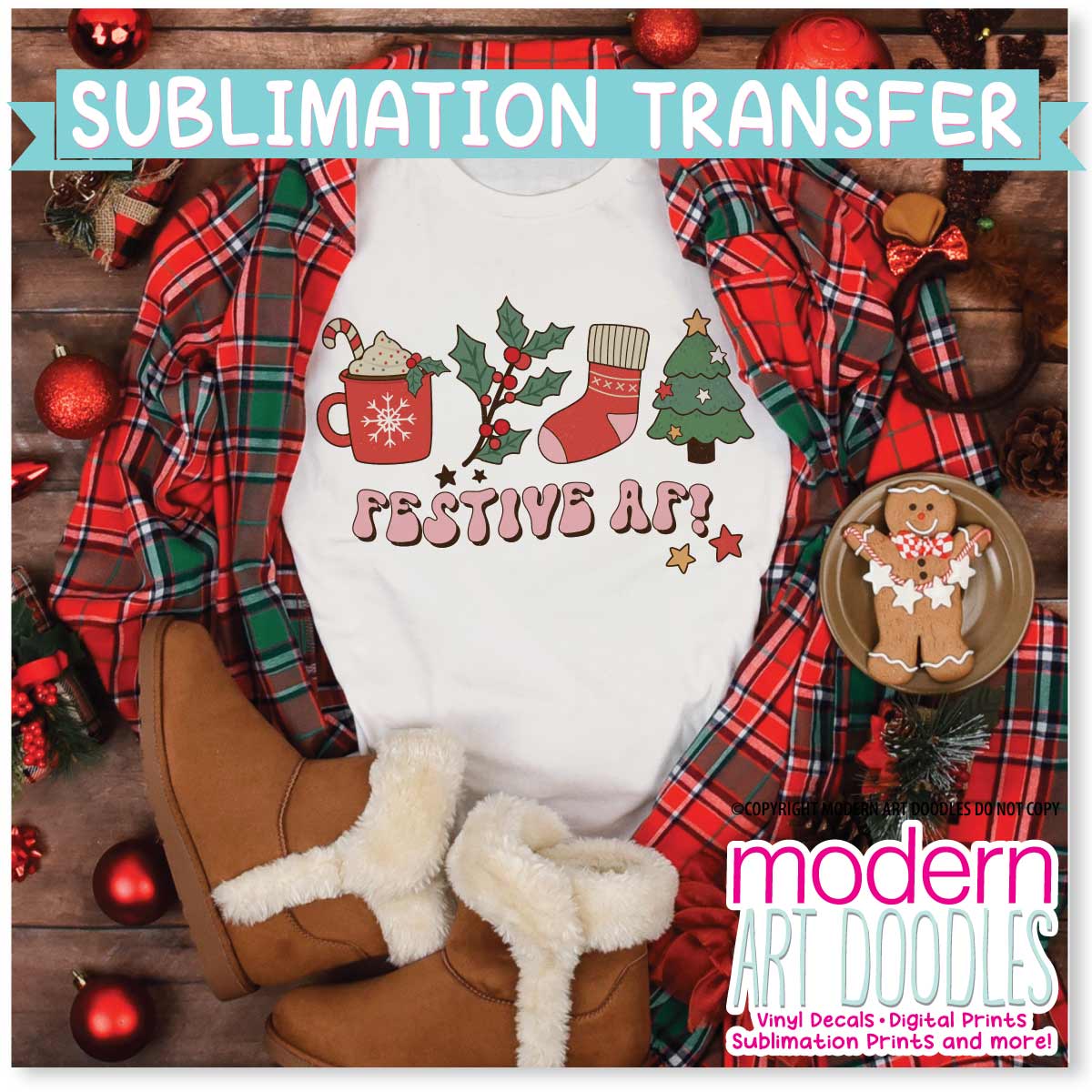 Festive AF Christmas Holiday Sublimation Print - Ready to Press - Ready to Ship