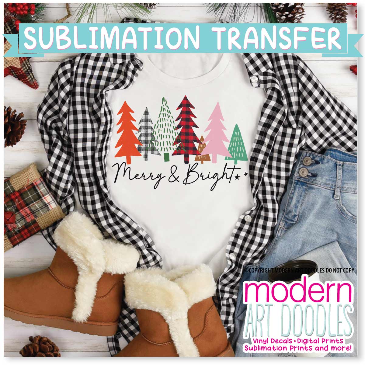 Merry & Bright Christmas Trees Holiday Sublimation Print - Ready to Press - Ready to Ship
