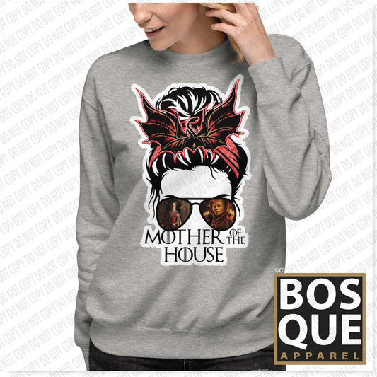 Mother of the House Princess Queen Dragon Bow with Shades Unisex Premium Sweatshirt