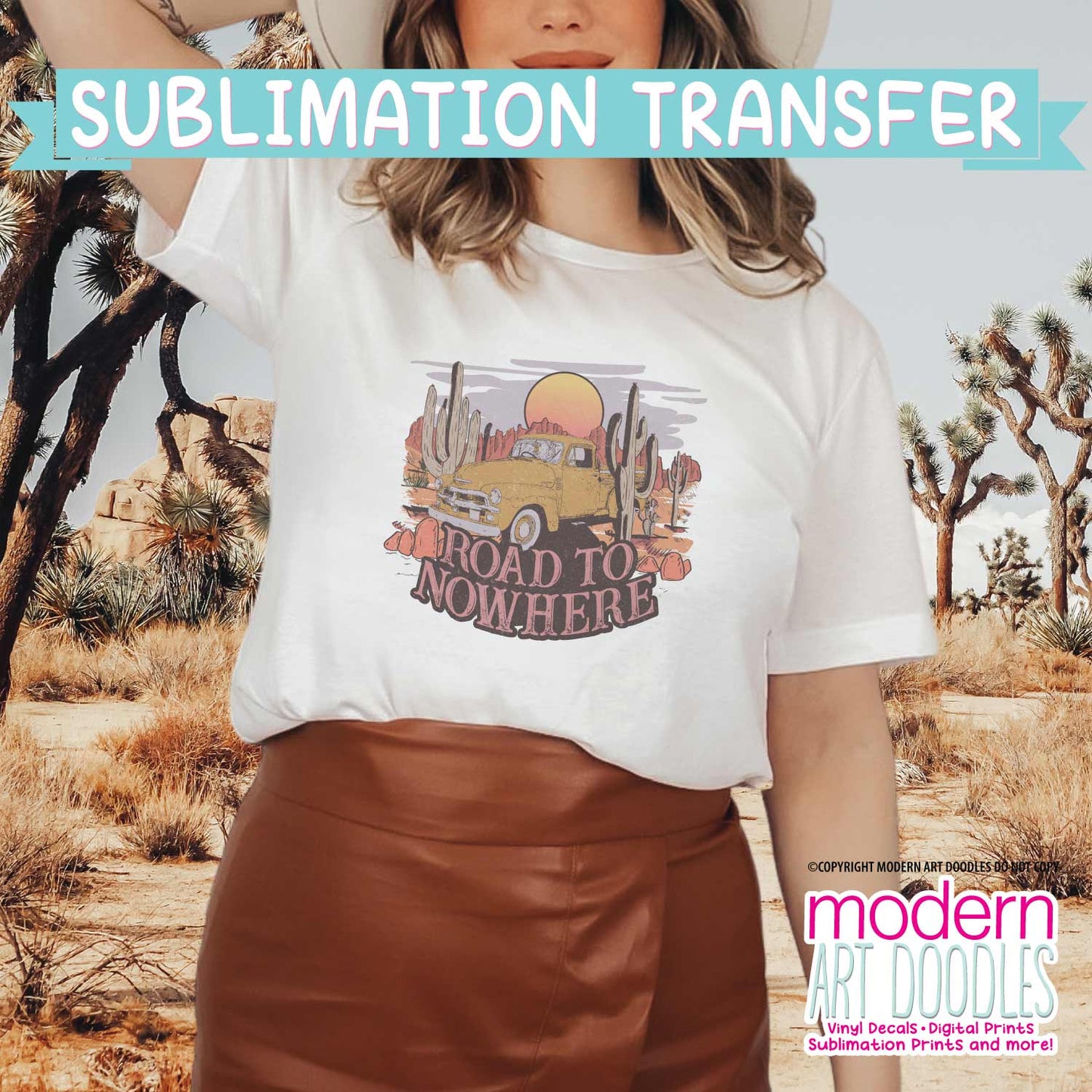 Road To Nowhere Sublimation Print - Ready to Press - Ready to Ship