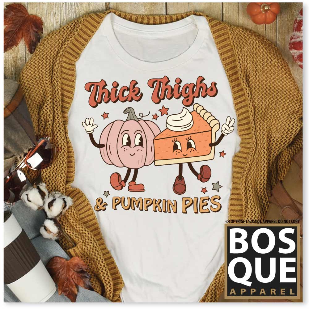 Thick Thighs and Pumpkin Pies Thanksgiving Season Unisex t-shirt