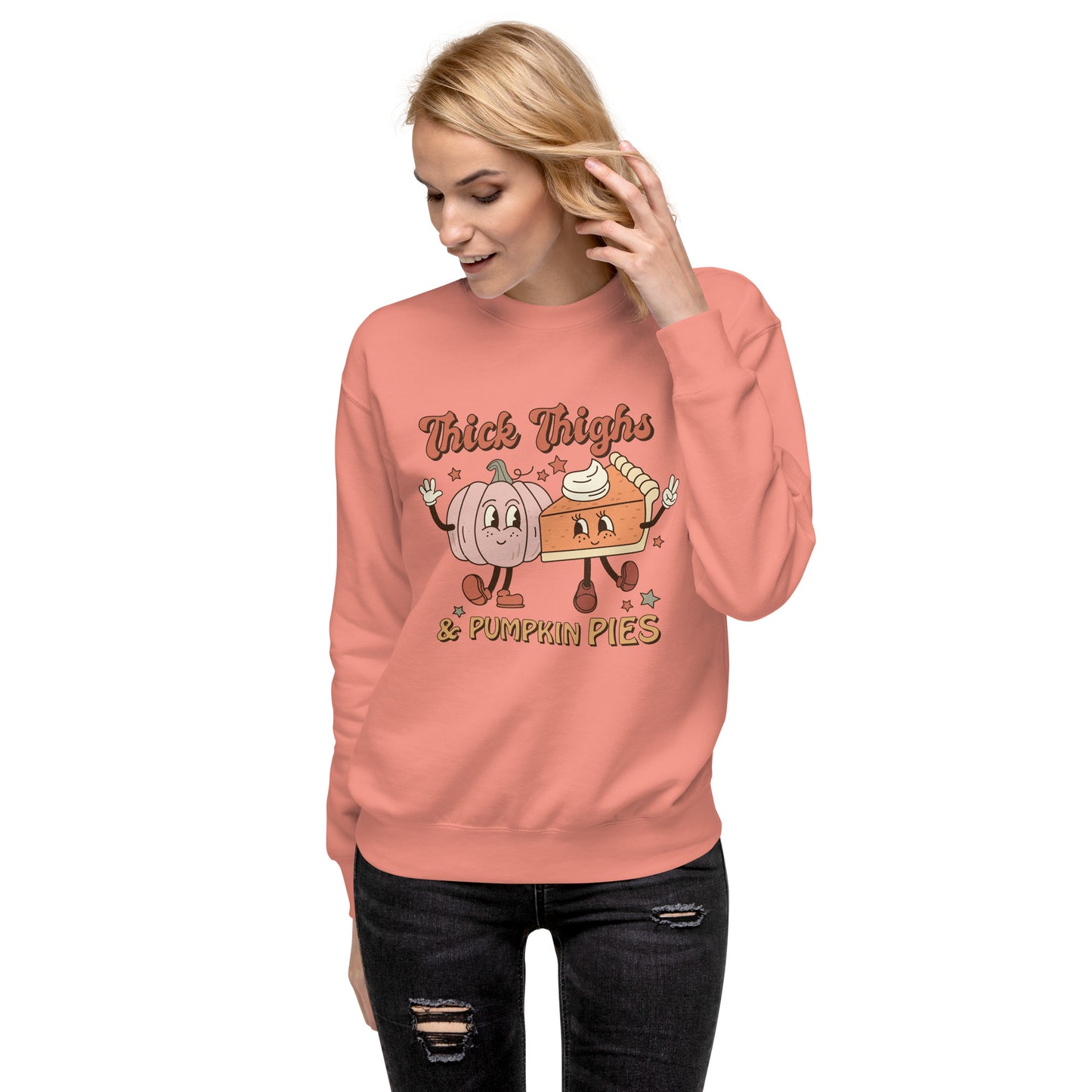 Thick Thighs and Pumpkin Pies Thanksgiving Season Cozy Unisex Premium Sweatshirt
