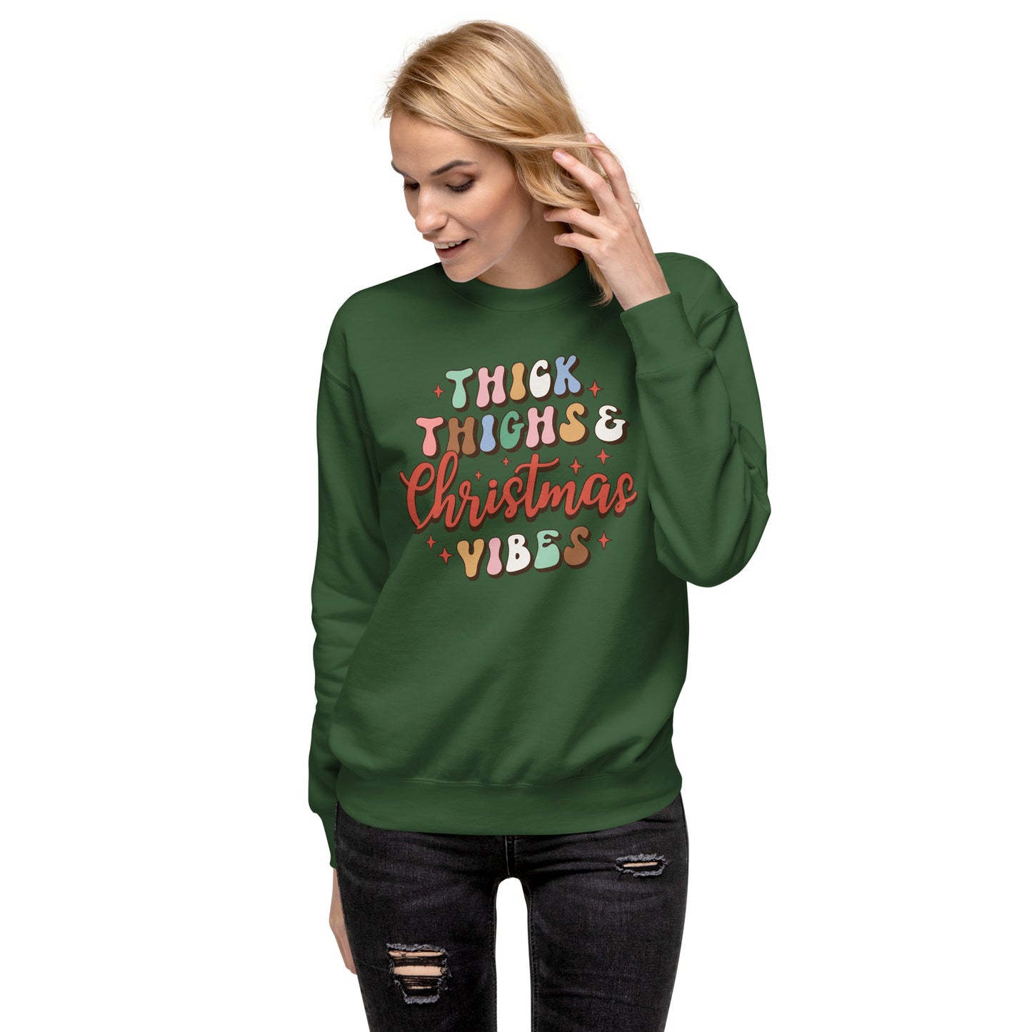 Thick Thighs & Christmas Vibes Holiday Unisex Premium Sweatshirt