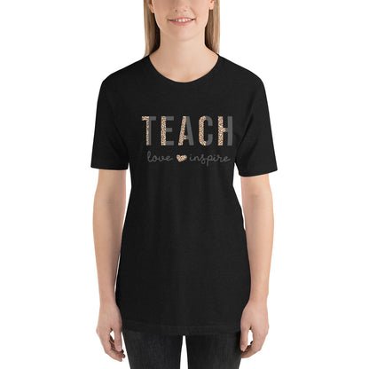 Teach Love Inspire School Love Unisex t-shirt