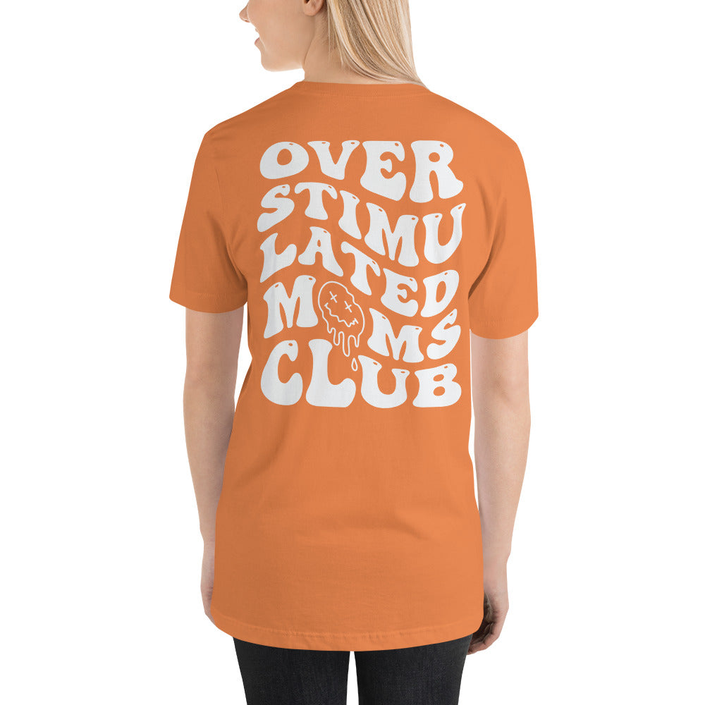 Overstimulated Moms Club with Pocket Smiley Unisex t-shirt