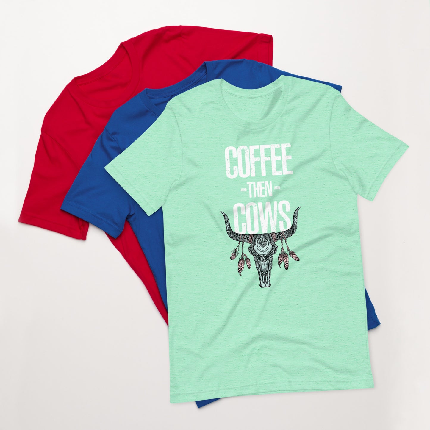 Coffee then Cows Country BoHo Style Unisex t-shirt
