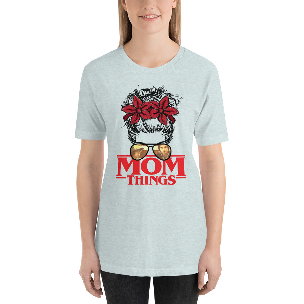 Steve and Dustin Mom Things Messy Stranger Bun Mama Halloween Horror Unisex t-shirt