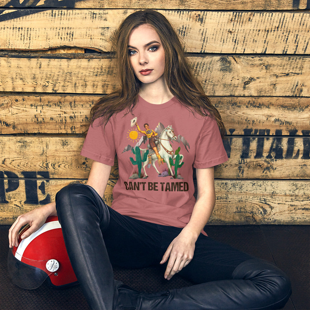 Can't Be Tamed Cowgirl Country Southern Western Unisex t-shirt