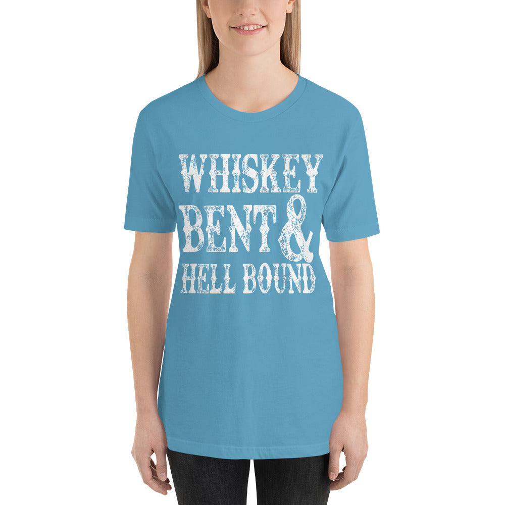 Whiskey Bent & Hell Bound / White Text Country Unisex t-shirt