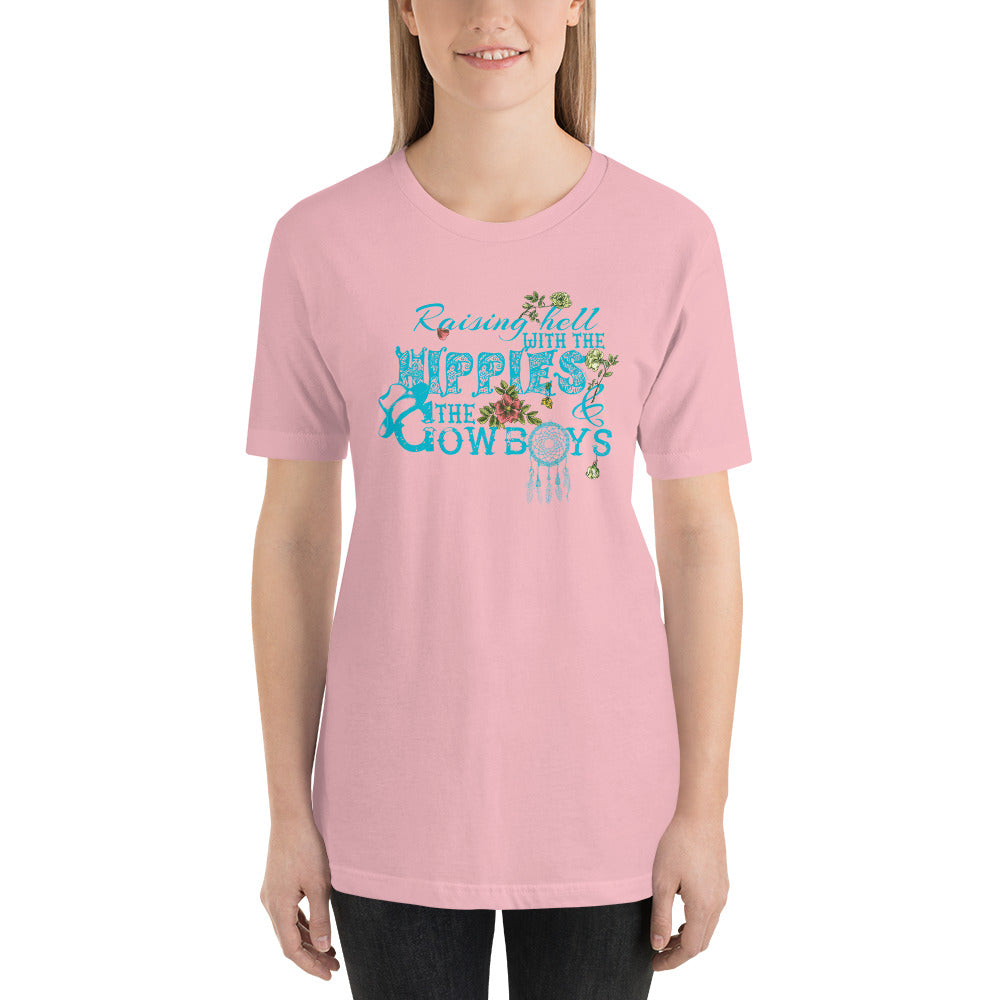 Raisint Hell with the Hippies and Cowboys Country Unisex t-shirt