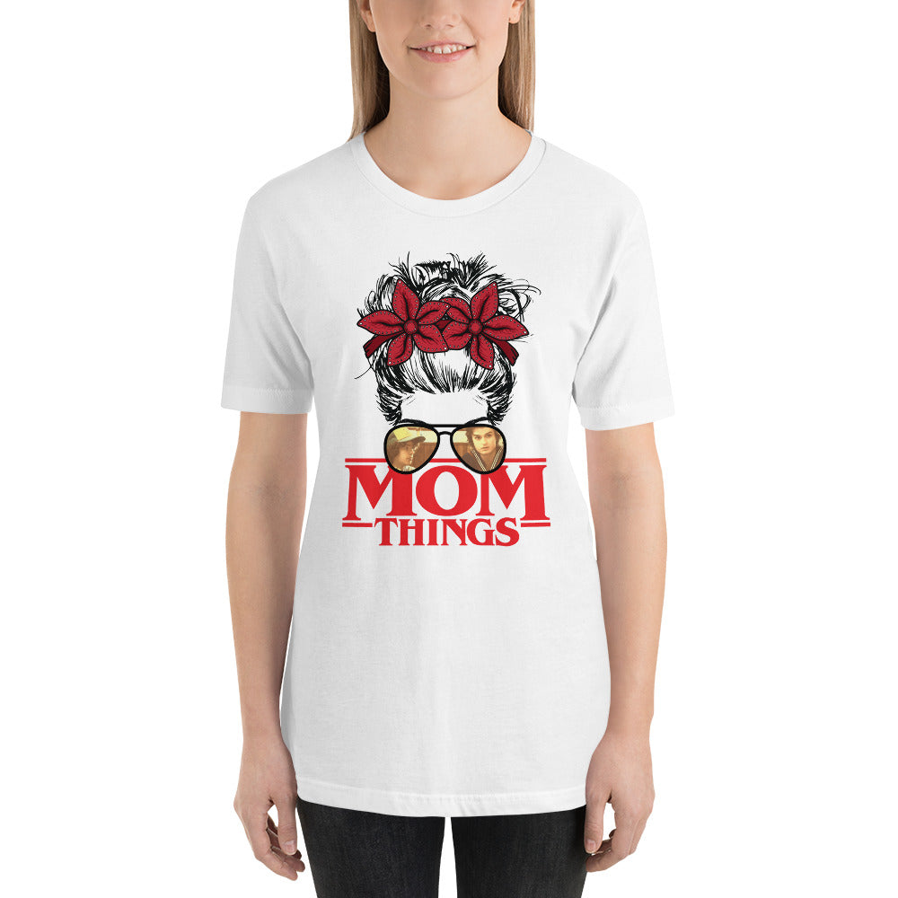 Steve and Dustin Mom Things Messy Stranger Bun Mama Halloween Horror Unisex t-shirt